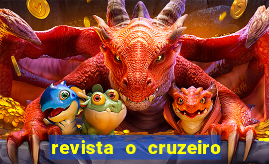 revista o cruzeiro acervo digital